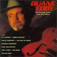 Duane Eddy & The Rebels - Duane Eddy - His Twangy Guitar And The Rebels